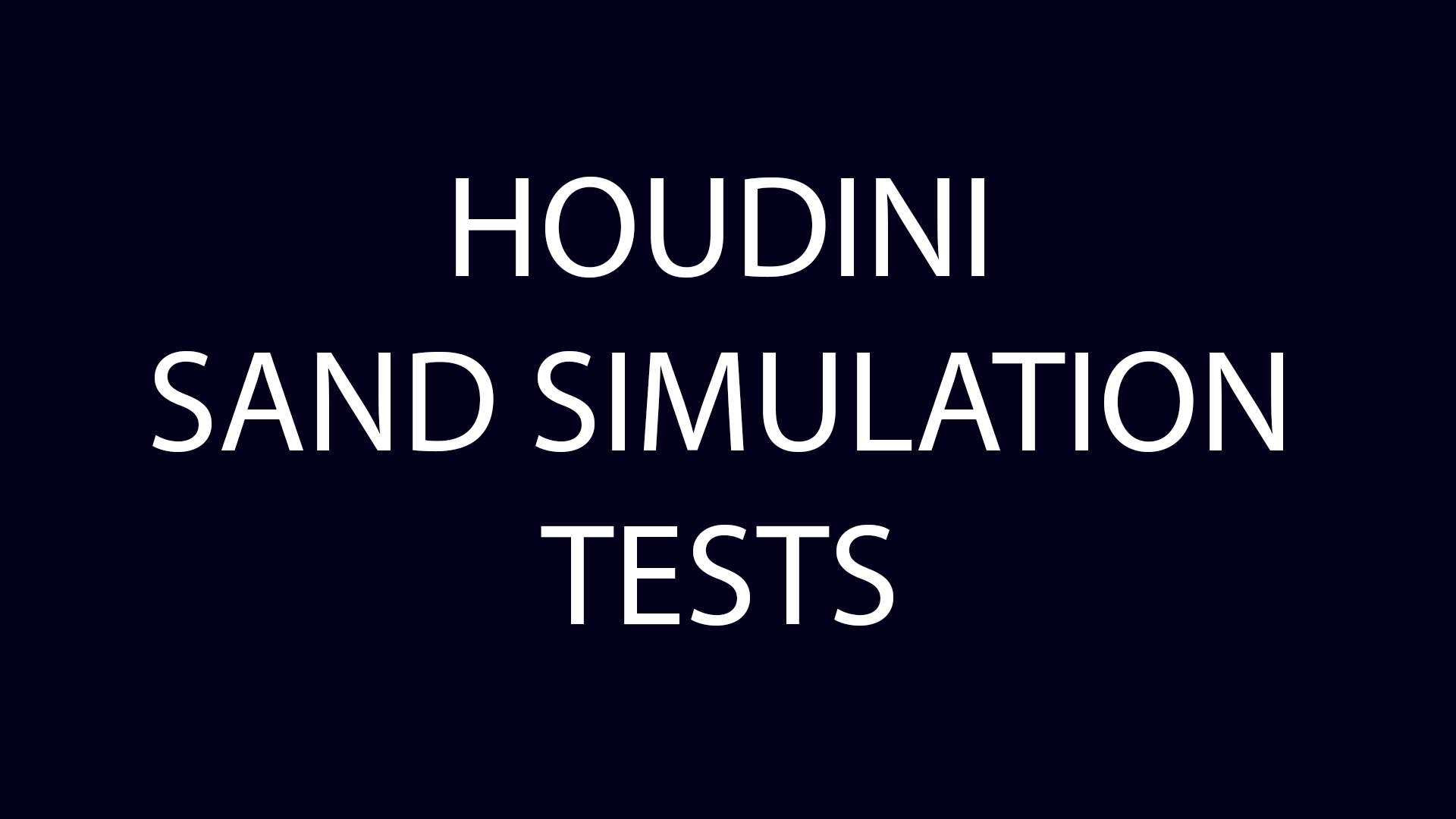 Houdini Sand Simulation tests